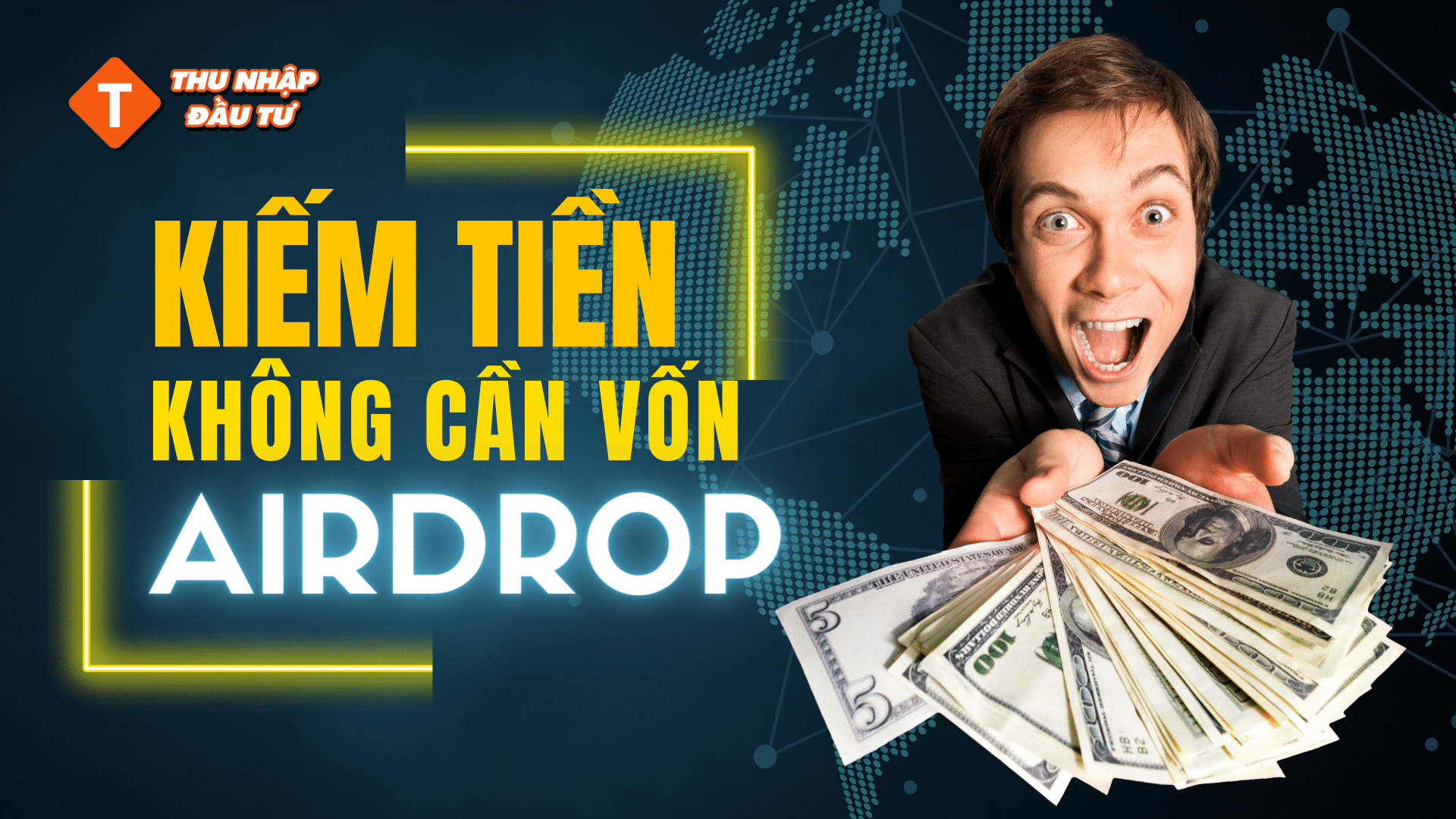 Kiếm tiền bằng săn Airdrop và Bounty Lời khuyên từ chuyên gia để kiếm tiền từ Airdrop Coin