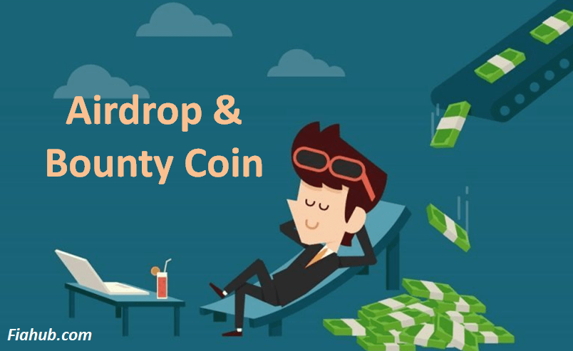 Kiếm tiền bằng săn Airdrop và Bounty Lời khuyên từ chuyên gia để kiếm tiền từ Airdrop Coin